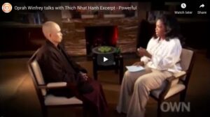 Oprah Winfrey talks with Thich Nhat Hanh