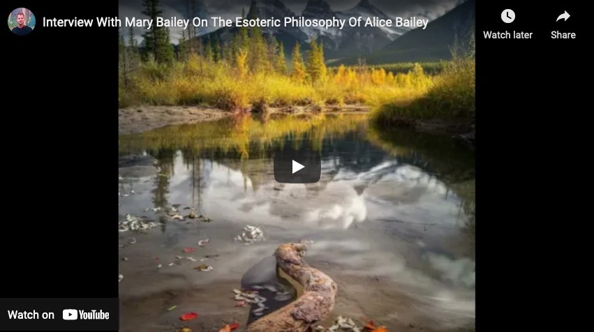 Interview With Mary Bailey On The Esoteric Philosophy Of Alice Bailey